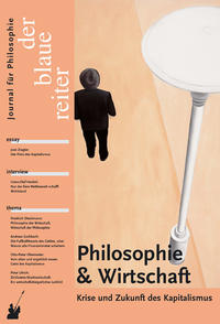Der Blaue Reiter. Journal für Philosophie / Philosophie und Wirtschaft