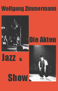 Die Akten Jazz & Show