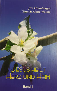 Jesus heilt Herz und Heim / Jesus heilt Herz und Heim