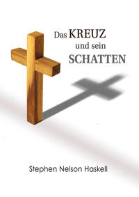 Das Kreuz und sein Schatten