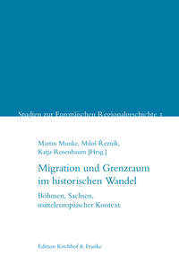 Migration und Grenzraum im historischen Wandel