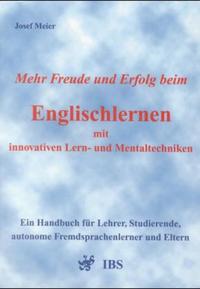 Mehr Freude und Erfolg beim Englischlernen mit innovativen Lern- und Mentaltechniken