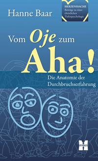 Vom Oje zum Aha!