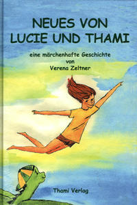 Neues von Lucie und Thami