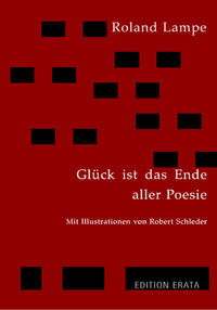 Glück ist das Ende aller Poesie