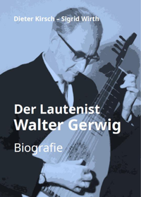 Der Lautenist Walter Gerwig