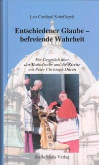 Entschiedener Glaube – befreiende Wahrheit