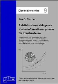 Relativkosten-Kataloge als Kosteninformationssysteme für Konstrukteure