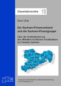 Der Sachsen-Finanzverband und die Sachsen-Finanzgruppe