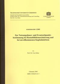 Zur Nutzungsdauer- und Ersatzzeitpunktbestimmung bei Rentabilitätsmaximierung und bei unvollkommenen Kapitalmärkten