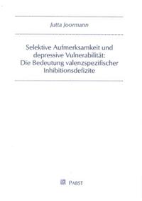 Selektive Aufmerksamkeit und depressive Vulnerabilität