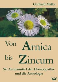 Von Arnica bis Zincum