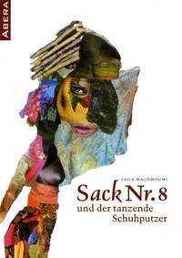 Sack Nr. 8 und der tanzende Schuhputzer