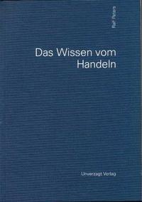 Das Wissen vom Handeln