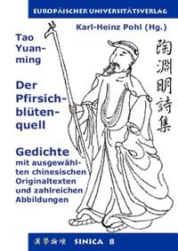 Der Pfirsichblütenquell. Gedichte. Tao Yuan-ming