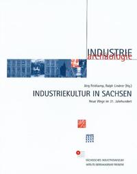 Industriekultur in Sachsen