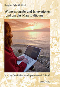 Wissenstransfer und Innovationen rund um das Mare Balticum