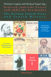Deutsch-jüdische Presse und jüdische Geschichte. The German Jewish Press and Jewish History