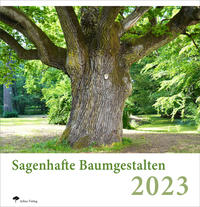 Sagenhafte Baumgestalten 2023