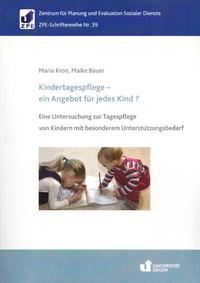 Kindertagespflege - ein Angebot für jedes Kind?