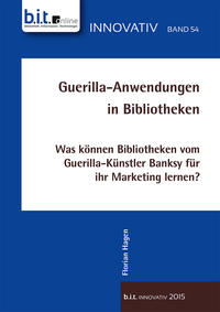 Guerilla-Anwendungen in Bibliotheken