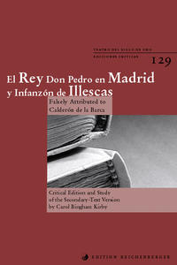 El Rey Don Pedro en Madrid y Infanzón de Illescas