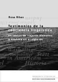 Testimonios de la conciencia lingüística en textos de viajeros alemanes a América en el siglo XVI