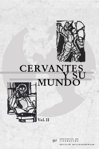 Cervantes y su mundo II