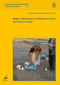 Weights and Measures as a Window on Ancient Near Eastern Societies
