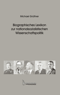 Biographisches Lexikon zur nationalsozialistischen Wissenschaftspolitik