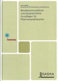 Betriebswirtschaftliche und steuerrechtliche Grundlagen für Pharmaziepraktikanten