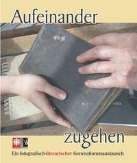 Aufeinander zugehen