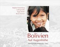 Bolivien – Auf Augenhöhe