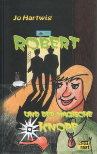 Robert - und der magische Knopf