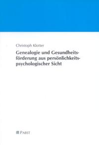 Genealogie und Gesundheitsförderung aus persönlichkeitspsychologischer Sicht