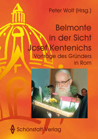 Belmonte in der Sicht Josef Kentenichs