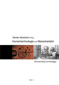 Humantechnologie und Menschenbild