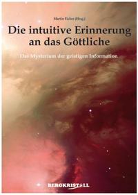 Die intuitive Erinnerung an das Göttliche