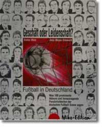 Geschäft oder Leidenschaft? Fussball in Deutschland