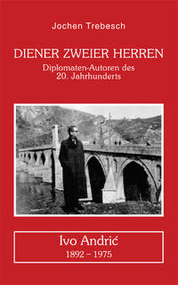 Diener zweier Herren. Ivo Andric