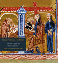 Heilige Hildegard von Bingen - Einblicke in ihr visionäres Werk