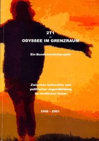 2T1 - Odyssee im Grenzraum