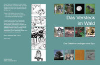 Das Versteck im Wald