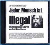 Jeder Mensch ist illegal