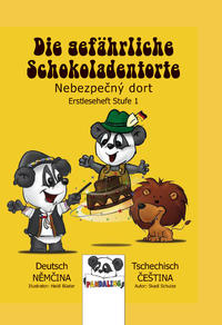Die gefährliche Schokoldentorte - Nebezpečný dort