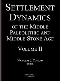 Settlement Dynamics of the Middle Paleolithic and Middle Stone Age. Volume II
