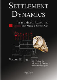 Settlement Dynamics fo the Middle Paleolithic and Middle Stone Age. Volume III