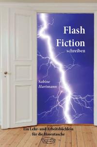 Flash Fiction schreiben
