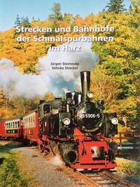 Strecken und Bahnhöfe der Schmalspurbahnen im Harz - Teil 2