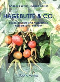Hagebutte & Co.